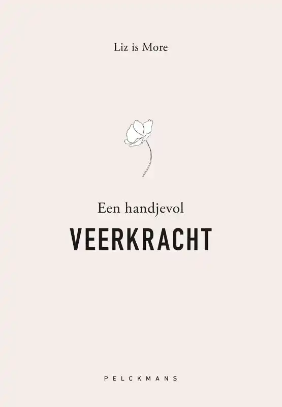 EEN HANDJE VOL VEERKRACHT
