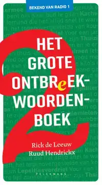 HET GROTE ONTBREEKWOORDENBOEK