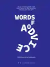 3 WORDS OF ADVICE