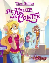 THEA STILTON - DE KEUZE VAN COLETTE