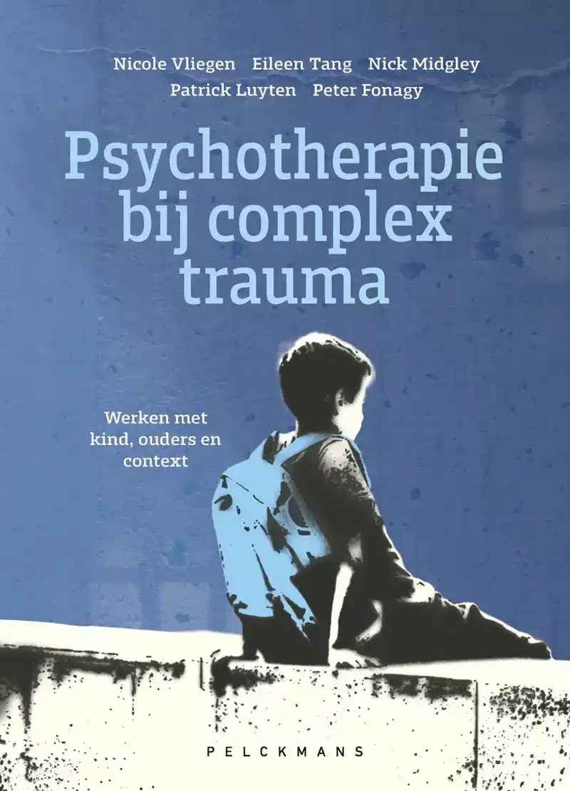 PSYCHOTHERAPIE BIJ COMPLEX TRAUMA