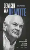 DE WEGEN VAN DE WITTE