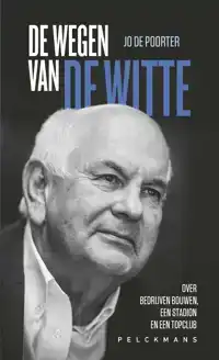 DE WEGEN VAN DE WITTE