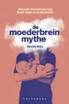 DE MOEDERBREINMYTHE