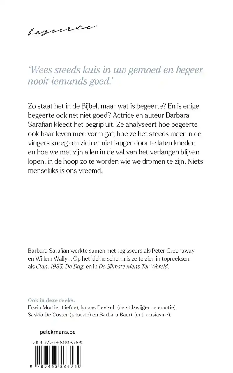 EEN KLEINE FILOSOFIE VAN GROTE EMOTIES: BEGEERTE