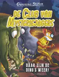 DAAR ZIJN DE DINO'S WEER!