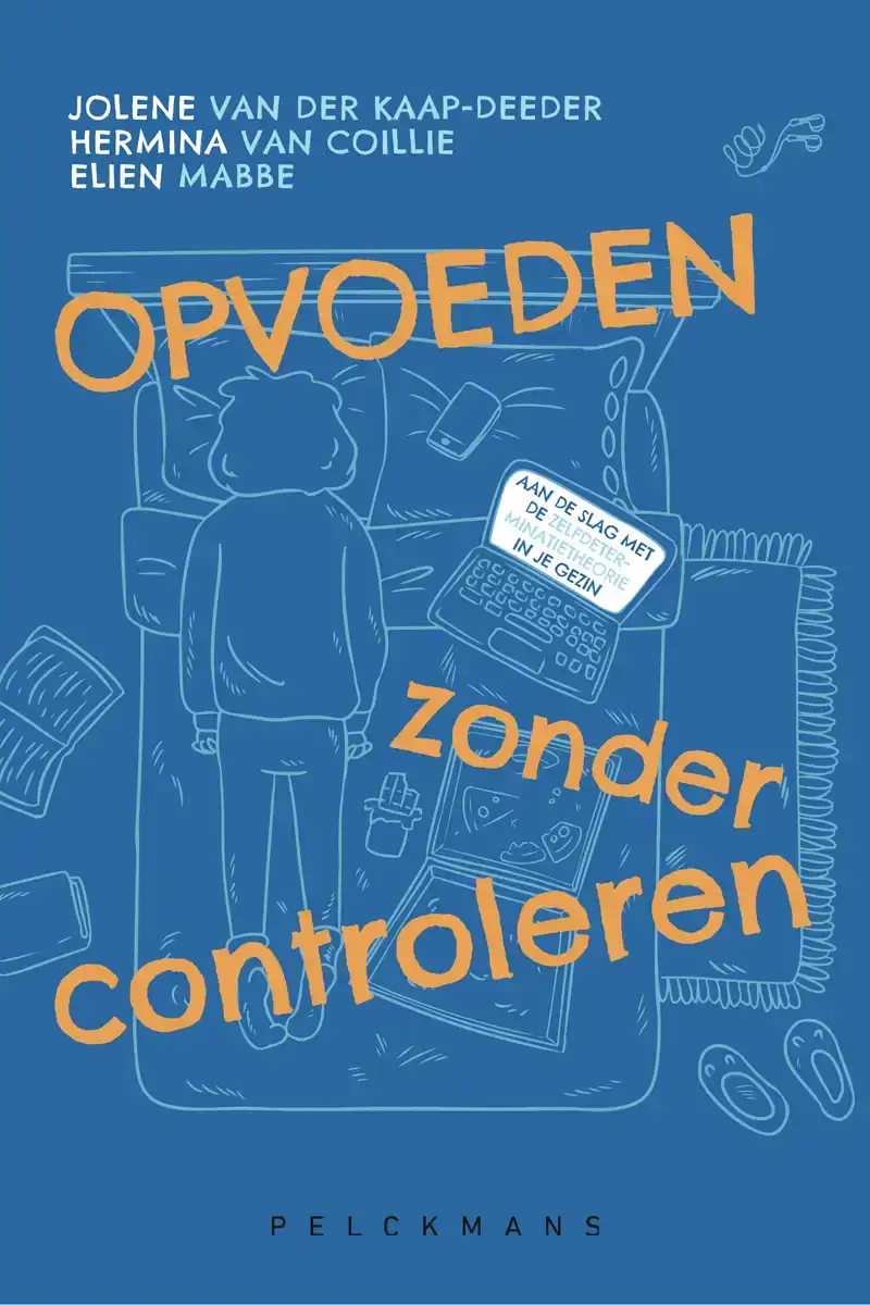 OPVOEDEN ZONDER CONTROLEREN