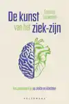 DE KUNST VAN HET ZIEK-ZIJN