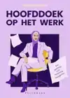 HOOFDDOEK OP HET WERK