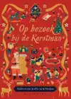 OP BEZOEK BIJ DE KERSTMAN