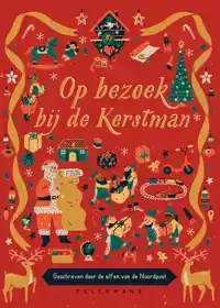 OP BEZOEK BIJ DE KERSTMAN