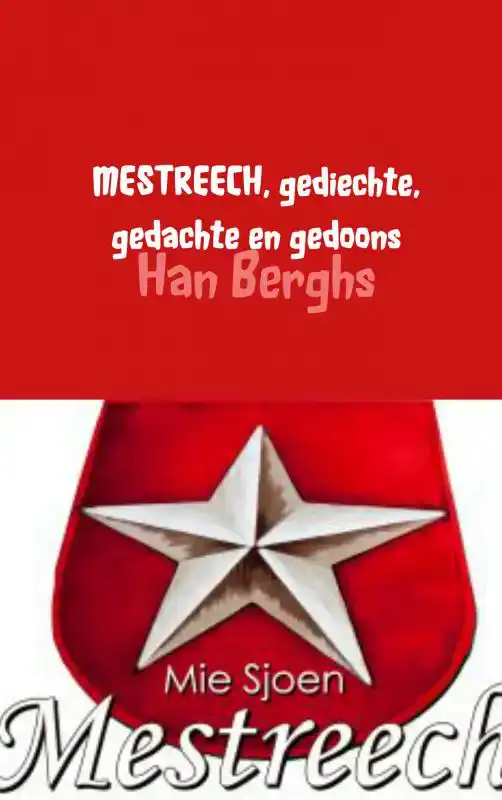 MESTREECH, GEDIECHTE, GEDACHTE EN GEDOONS