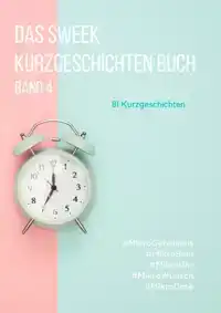 DAS SWEEK KURZGESCHICHTEN BUCH