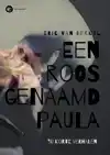 EEN ROOS GENAAMD PAULA