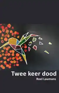 TWEE KEER DOOD
