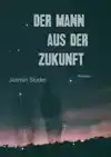 DER MANN AUS DER ZUKUNFT