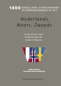 1800 DAGELIJKSE UITDRUKKINGEN IN HET NEDERLANDS NOORS ZWEEDS