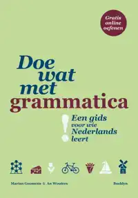 DOE WAT MET GRAMMATICA!