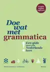 DOE WAT MET GRAMMATICA!