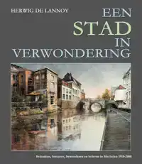 EEN STAD IN VERWONDERING