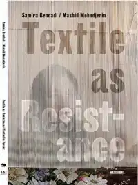 TEXTILE AS RESISTANCE