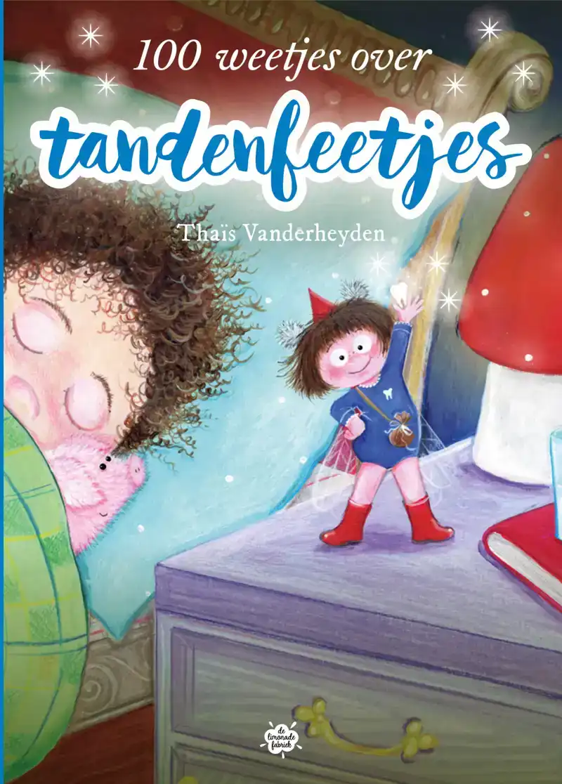 100 WEETJES OVER TANDENFEETJES