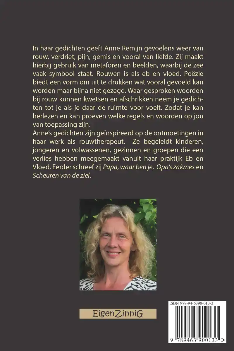 ROUWEN TUSSEN EB EN VLOED