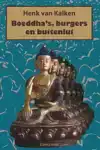 BOEDDHA'S, BURGERS EN BUITENLUI