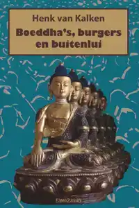 BOEDDHA'S, BURGERS EN BUITENLUI