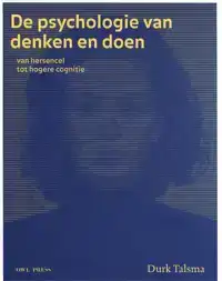 DE PSYCHOLOGIE VAN DENKEN EN DOEN