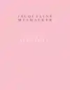 JACQUELINE MESMAEKER. QUELLE AVENTURE !