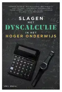 SLAGEN MET DYSCALCULIE IN HET HOGER ONDERWIJS