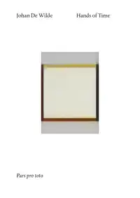 JOHAN DE WILDE. HANDS OF TIME