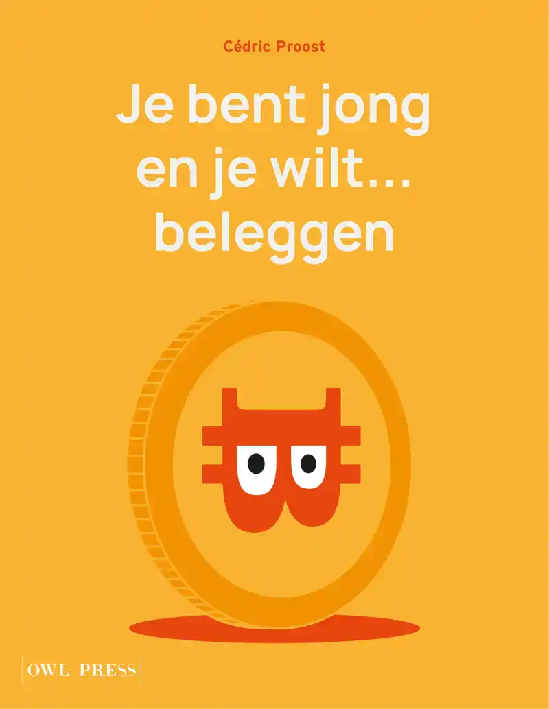 JE BENT JONG EN JE WILT... BELEGGEN