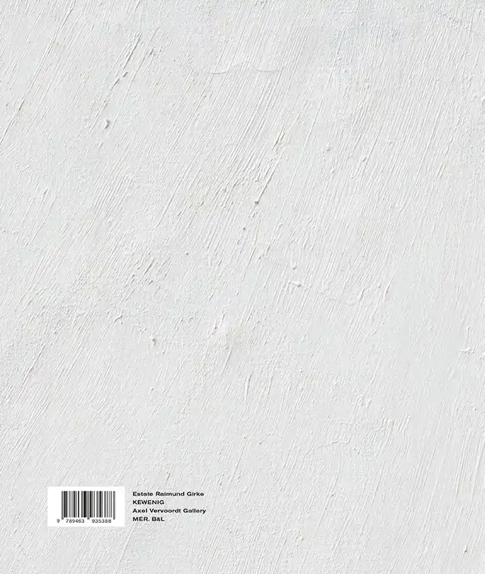 RAIMUND GIRKE. BETWEEN WHITE