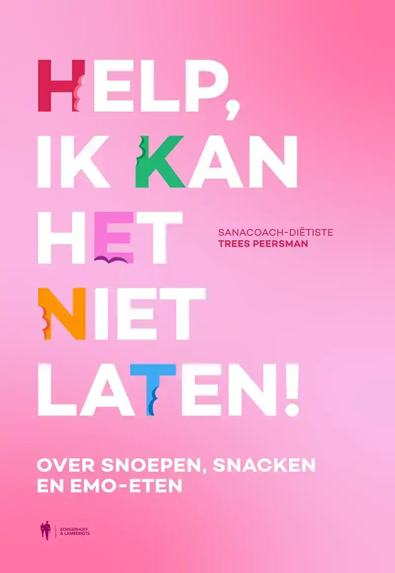HELP, IK KAN HET NIET LATEN !