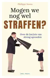 MOGEN WE NOG WEL STRAFFEN?