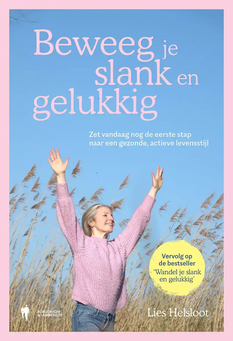 BEWEEG JE SLANK EN GELUKKIG
