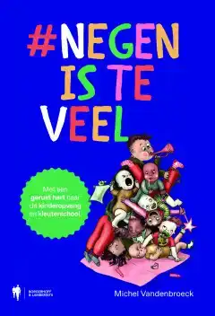 NEGEN IS TEVEEL