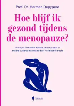HOE BLIJF IK GEZOND TIJDENS DE MENOPAUZE