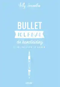 BULLET JOURNAL - DE HANDLEIDING
