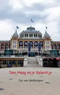 DEN HAAG MIJN VALENTIJN
