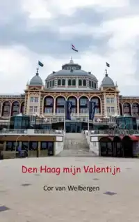 DEN HAAG MIJN VALENTIJN