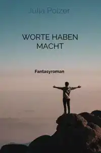 WORTE HABEN MACHT