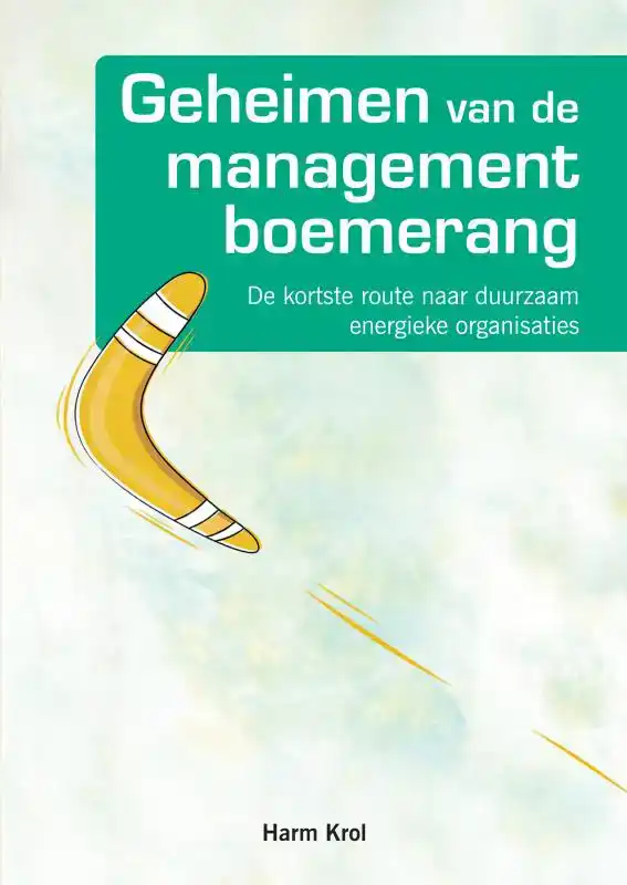 GEHEIMEN VAN DE MANAGEMENTBOEMERANG
