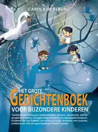 HET GROTE GEDICHTENBOEK VOOR BIJZONDERE KINDEREN