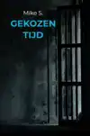 GEKOZEN TIJD