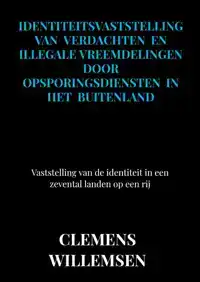 IDENTITEITSVASTSTELLING VAN VERDACHTEN EN ILLEGALE VREEMDELI