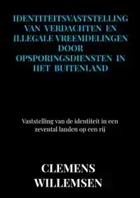 IDENTITEITSVASTSTELLING VAN VERDACHTEN EN ILLEGALE VREEMDELI