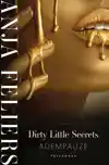 DIRTY LITTLE SECRETS: ADEMPAUZE